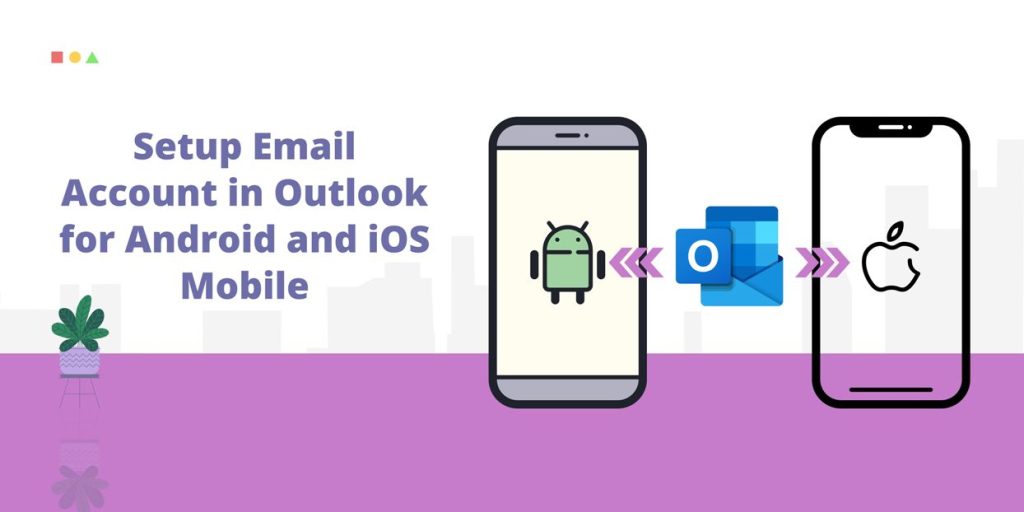 outlook for android and ios