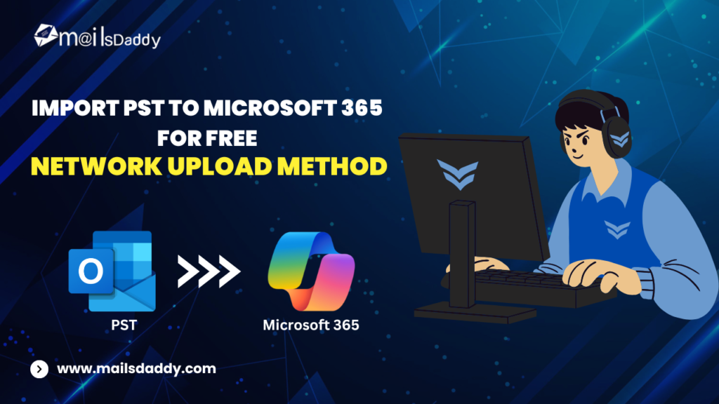 pst to microsoft 365 migration