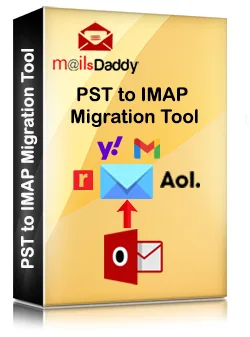 MailsDaddy PST to IMAP Migration Tool Box